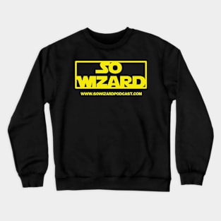 So Wizard Podcast - Logo in TFA Yellow Crewneck Sweatshirt